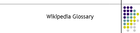 Wikipedia Glossary